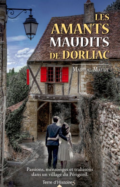 Couverture ebook de Les amants maudits de Dorliac, de Martial Maury
