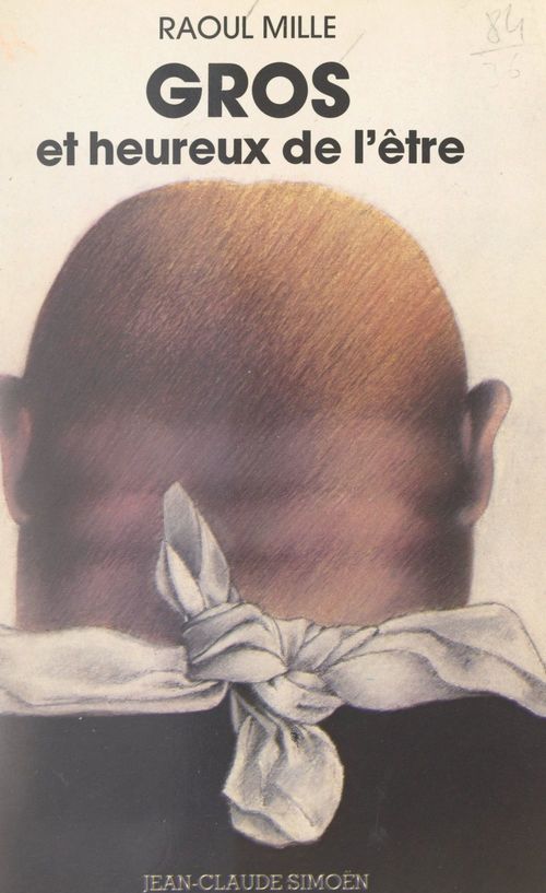 Couverture ebook de Gros et heureux de l'être, de Raoul Mille