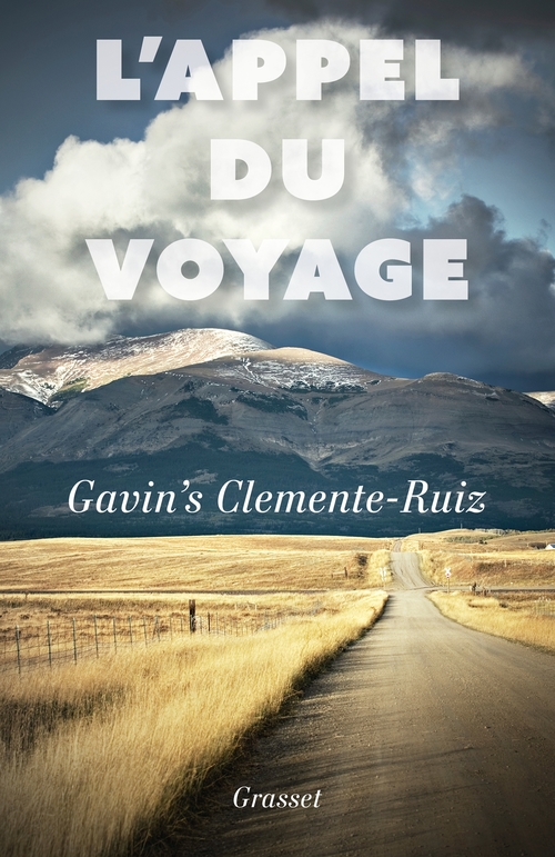 Couverture ebook de L'appel du voyage, de Gavin's Clemente Ruiz
