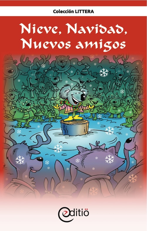 ebook cover of Nieve, Navidad, Nuevos amigos, by Martin Poulin