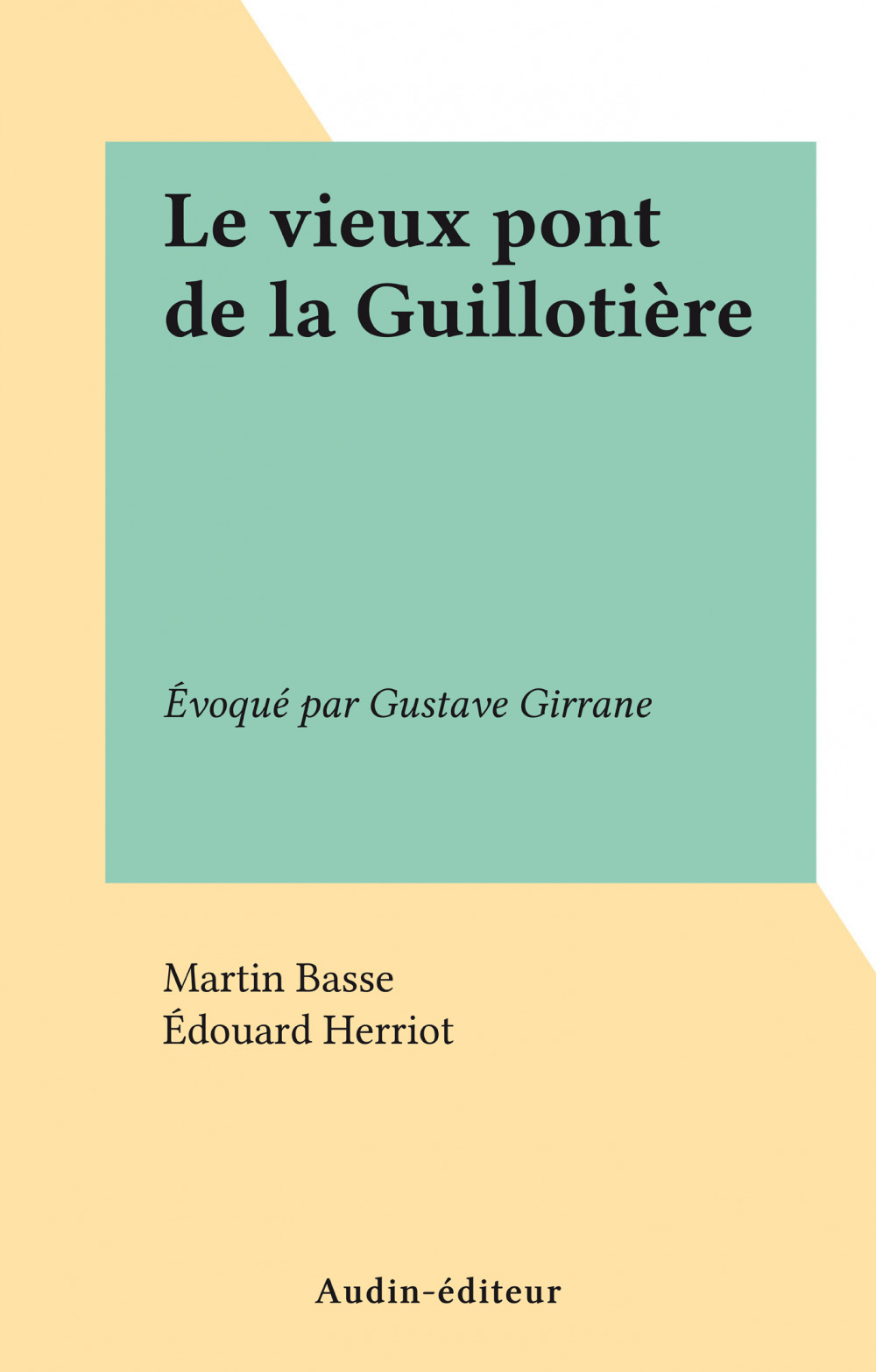 Couverture ebook de Le vieux pont de la Guillotière, de Martin Basse