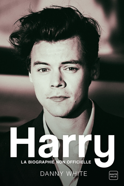 ebook cover of Harry : la biographie non officielle, by Danny White