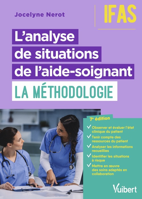 Couverture ebook de L'analyse de situations de l'aide-soignant : la méthodologie - IFAS, de Jocelyne Nerot