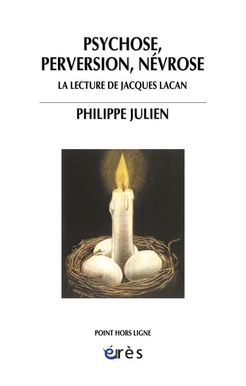 ebook cover of Psychose, perversion, névrose, by Philippe Julien