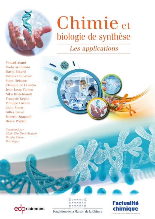 Couverture ebook de Chimie et biologie de synthèse, de Danièle Olivier