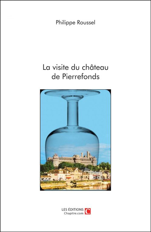 ebook cover of La visite du château de Pierrefonds, by Philippe Roussel
