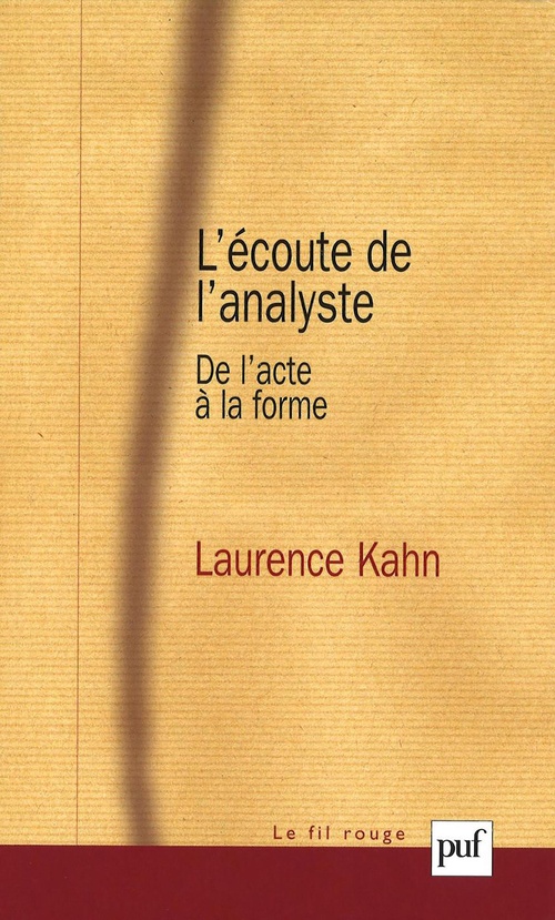 ebook cover of L'écoute de l'analyste, by Laurence Kahn
