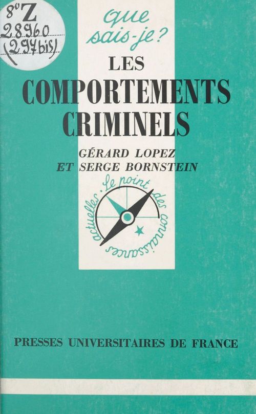 ebook cover of Les comportements criminels, by Gérard Lopez, Serge Bornstein