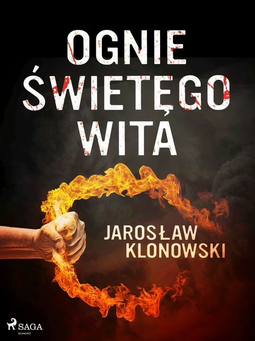 Couverture ebook de Ognie ´Swietego Wita, de Jaroslaw Klonowski