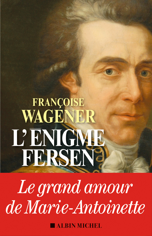 Couverture ebook de L'Enigme Fersen, de Françoise Wagener