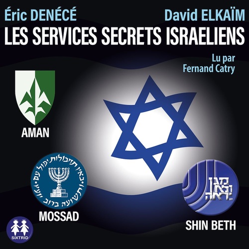Couverture audiobook de Les services secrets israéliens, de Eric Denece, David Elkaim