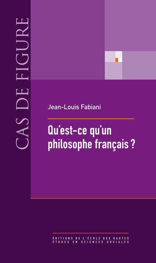 ebook cover of Qu´est-ce qu´un philosophe français ?, by Jean-Louis Fabiani