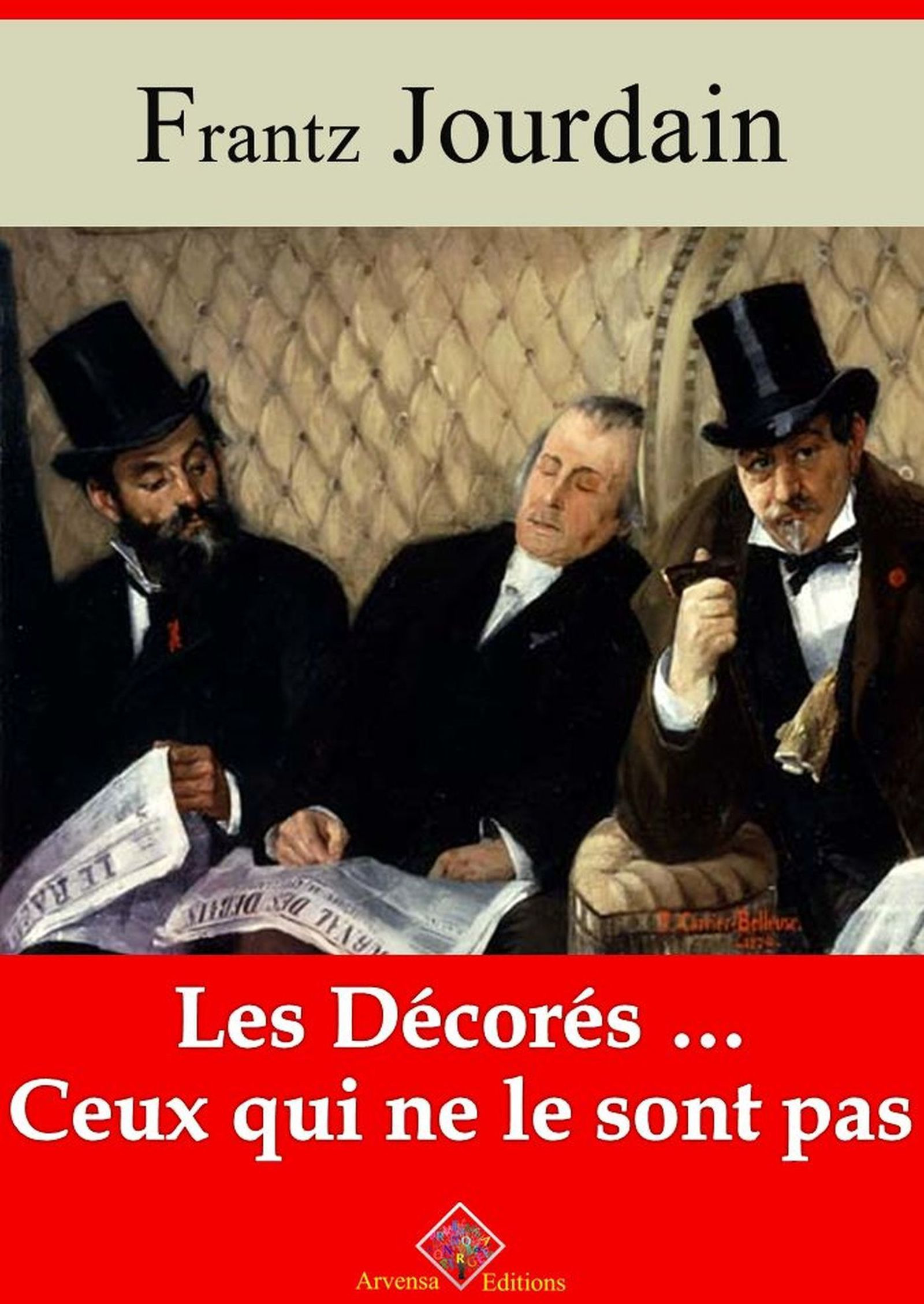 Couverture ebook de Les Décorés - suivi d'annexes, de Frantz Jourdain