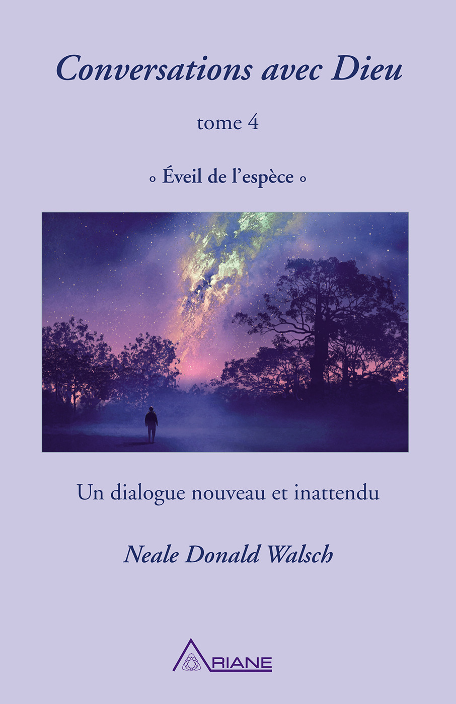 Couverture ebook de Conversations avec Dieu, tome 4, de Neale Donald Walsch