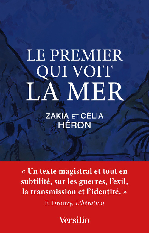 ebook cover of Le premier qui voit la mer, by Zakia Héron, Célia Héron