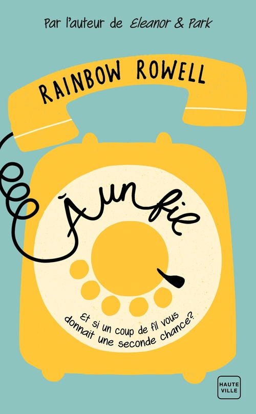 ebook cover of À un fil, by Rainbow Rowell