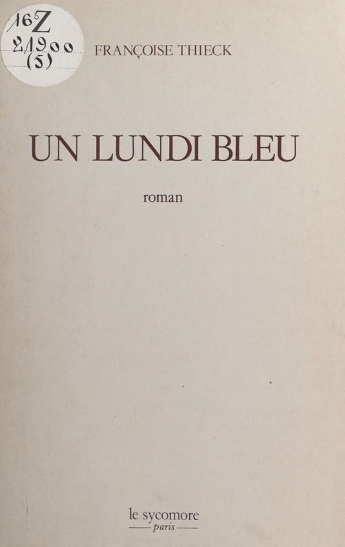 ebook cover of Un lundi bleu, by Francoise Thieck