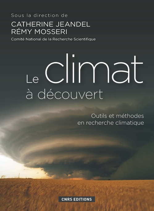 ebook cover of Le climat à découvert, by Catherine Jeandel, Rémy Mosseri