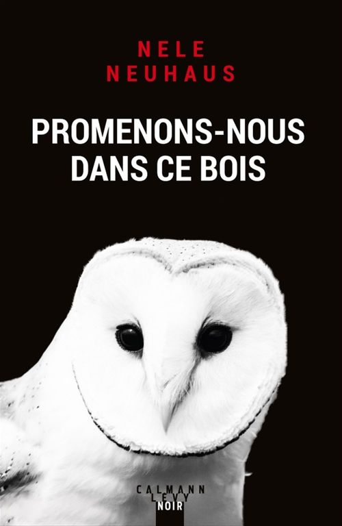 ebook cover of Promenons-nous dans ce bois, by Nele Neuhaus