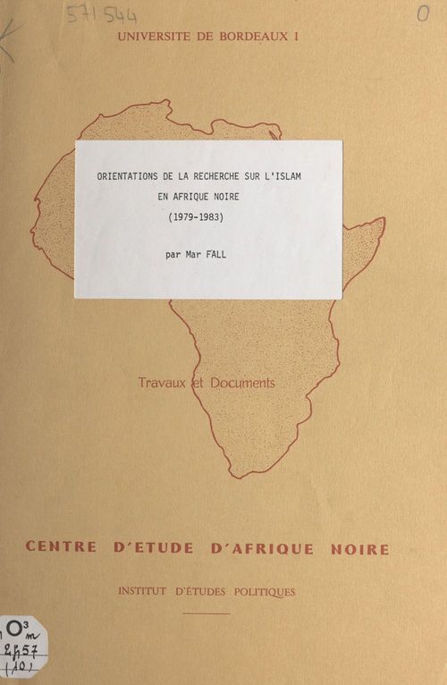 Couverture ebook de Orientations de la recherche sur l'Islam en Afrique noire, de Mar Fall