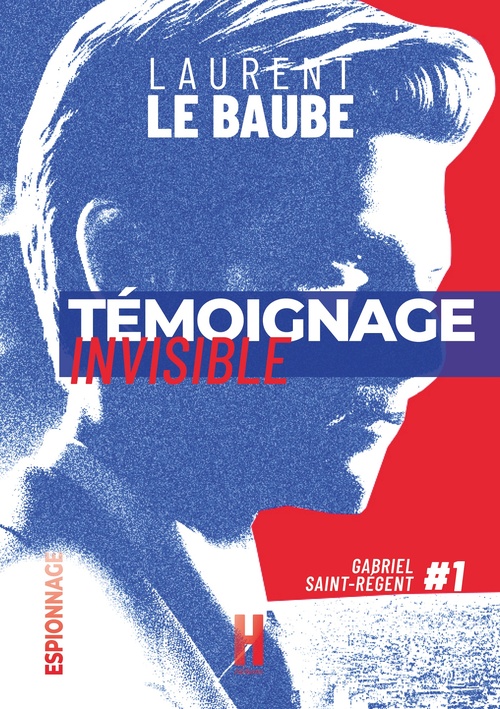 Couverture ebook de Témoignage Invisible, de Laurent le Baube