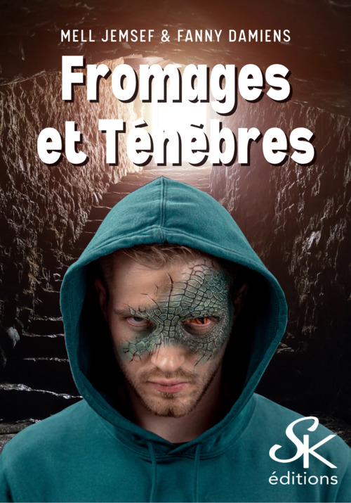 Couverture ebook de Fromages et ténèbres, de Fanny Damiens, Mell Jemsef