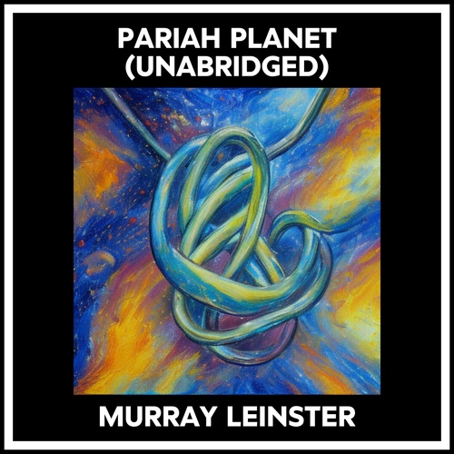 Couverture audiobook de Pariah Planet (Unabridged), de Murray Leinster