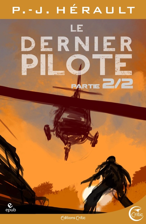 ebook cover of Le Dernier Pilote 2, by P.-J. Herault