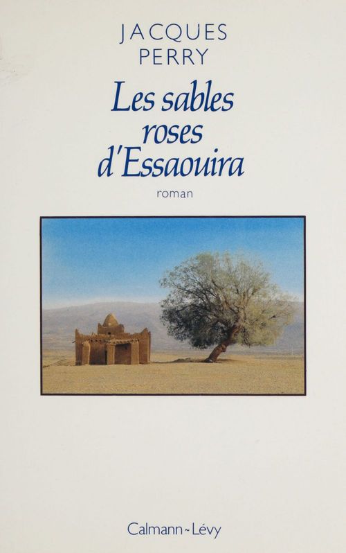 ebook cover of Les Sables roses d'Essaouira, by Jacques Perry