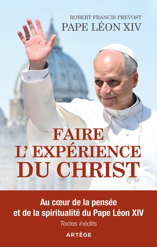 ebook cover of Faire l'expérience du Christ, by Léon XIV