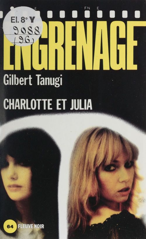 ebook cover of Engrenage : Charlotte et Julia, by Gilbert Tanugi