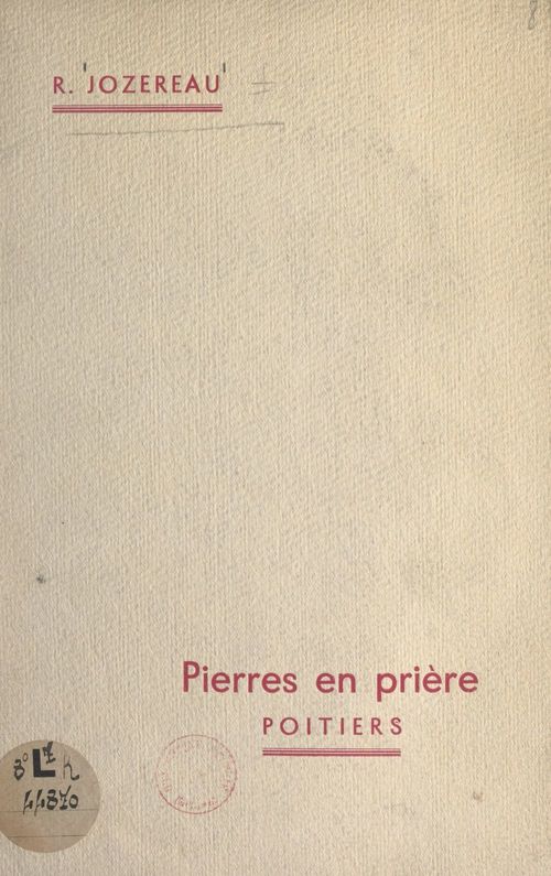 Couverture ebook de Pierres en prière, Poitiers, de R. Jozereau