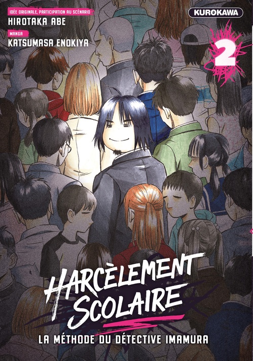 Couverture ebook de Harcèlement scolaire - La méthode du Détective Imamura - tome 2, de Hirotaka Abe, Katsumasa Enokiya