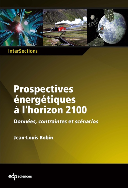 Couverture ebook de Prospectives énergétiques à l'horizon 2100, de Jean-louis Bobin