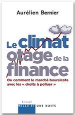 ebook cover of Le Climat otage de la finance, by Aurélien Bernier