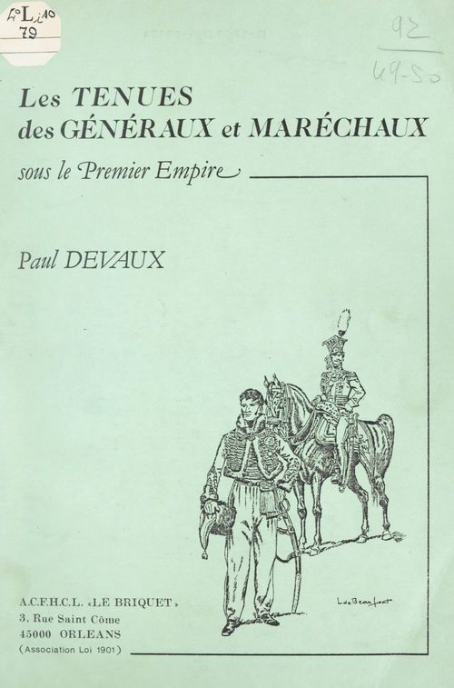 Couverture ebook de Les tenues des généraux et maréchaux sous le Premier Empire, de Paul Devaux