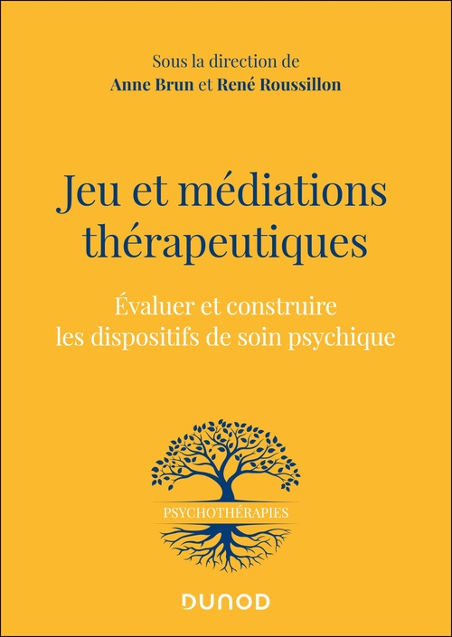 ebook cover of Jeu et médiations thérapeutiques, by Anne Brun, René Roussillon