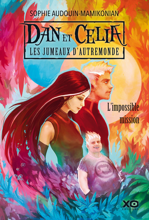 ebook cover of Dan et Celia les jumeaux d'Autremonde - tome 1 L'impossible mission, by Sophie Audouin-mamikonian