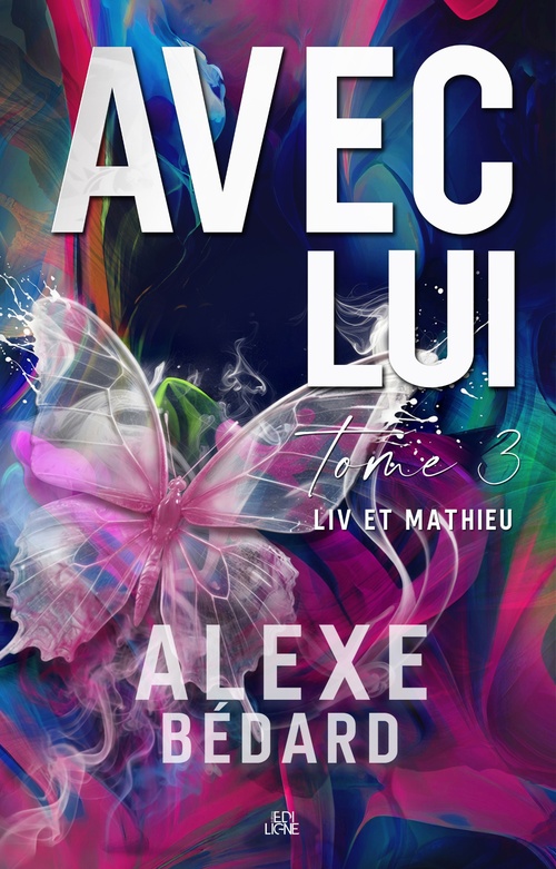 ebook cover of Avec lui, by Alexe Bédard