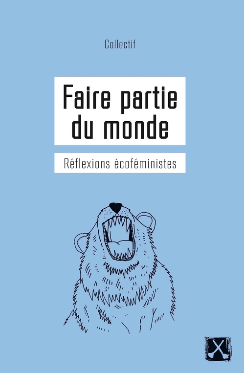 Couverture ebook de Faire partie du monde, de Collectif, Marie-anne Casselot, Valérie Lefebvre-faucher