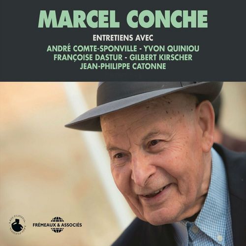 audiobook cover of Marcel Conche. Entretiens avec André Comte-Sponville, Jean-Philippe Catonne, Yvon Quiniou, Françoise Dastur et Gilbert Kirscher, by Marcel Conche, Yves Quiniou
