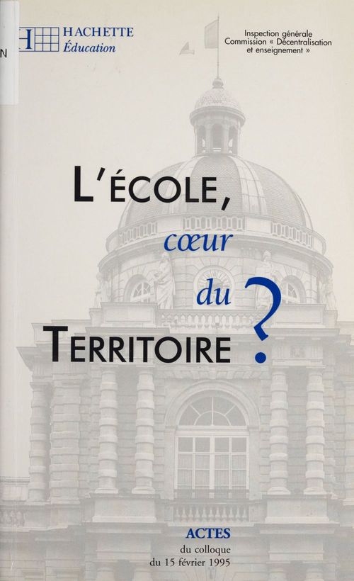 Couverture ebook de L'École : coeur du territoire ?, de Collectif
