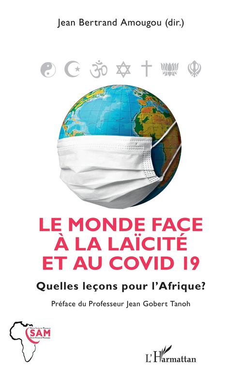 Couverture ebook de Le monde face à la laïcité et au COVID 19, de Jean Bertrand Amougou