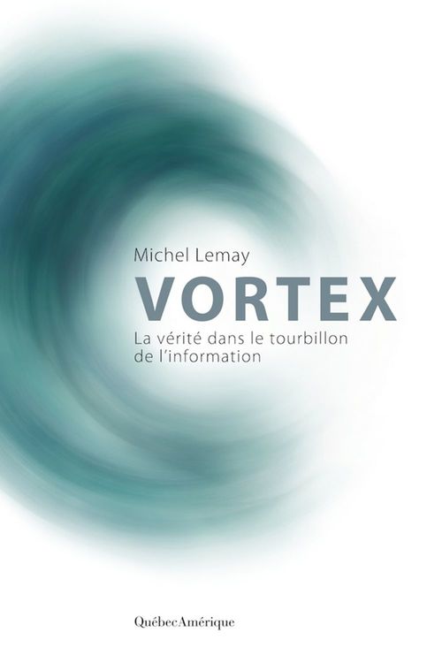 ebook cover of Vortex, by Michel Lemay