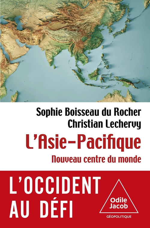 ebook cover of L' Asie-Pacifique, by Sophie Boisseau du Rocher, Christian Lechervy