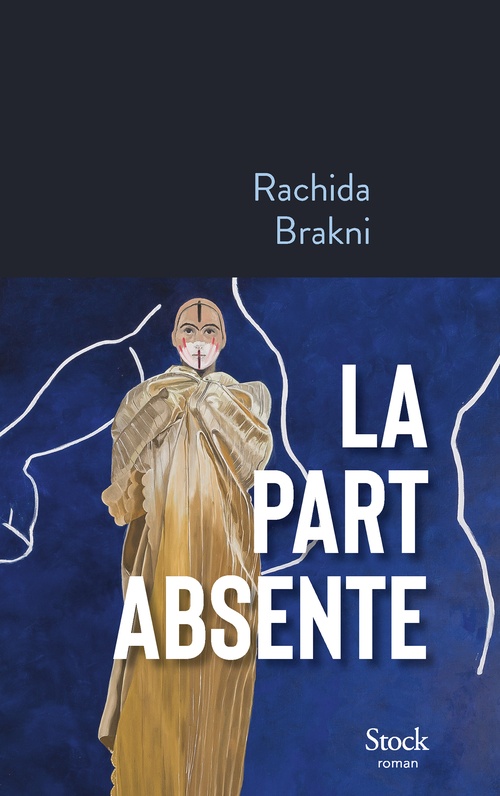 Couverture ebook de La part absente, de Rachida Brakni