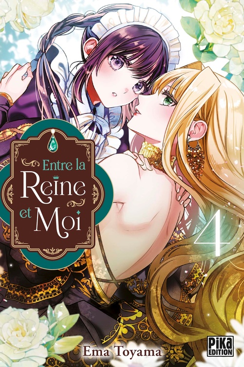 Couverture ebook de Entre la reine et moi T04, de Ema Toyama
