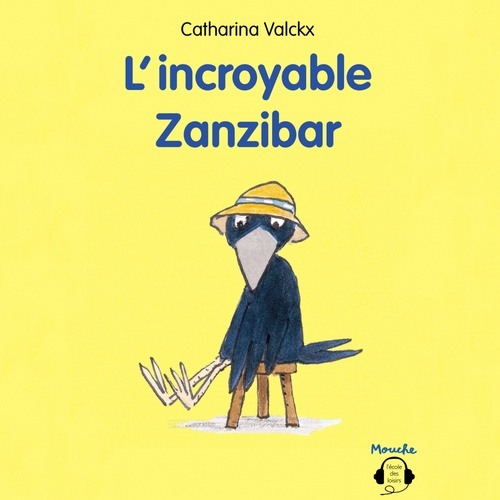 audiobook cover of L'incroyable Zanzibar, by Catharina Valckx