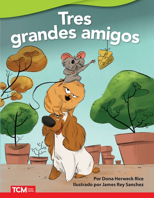 ebook cover of Tres grandes amigos, by Dona Herweck Rice