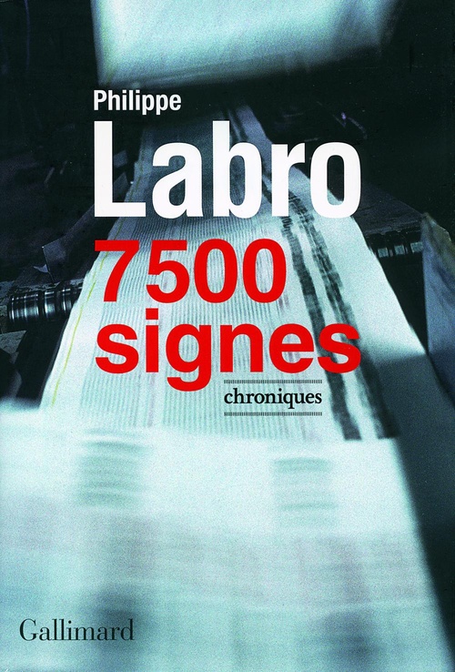 Couverture ebook de 7 500 signes, de Philippe Labro